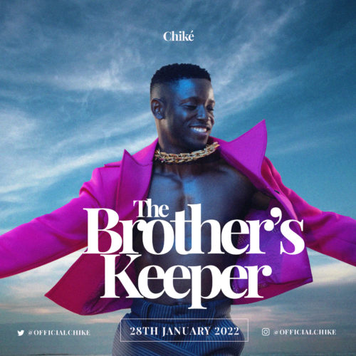Chike the brother’s keeper