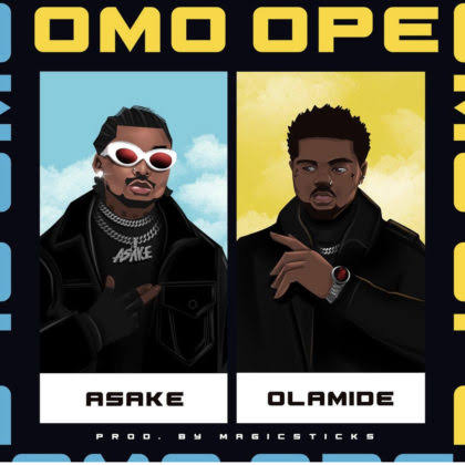 Lyrics of asake omo ope ft olamide
