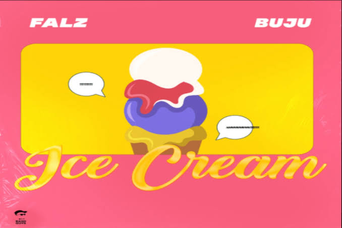 ice cream lyrics falz ft buju