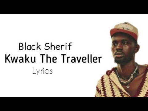 english lyrics kwaku the traveler