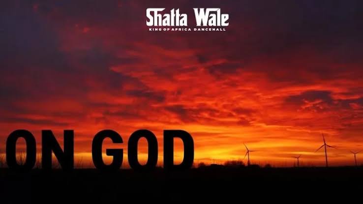 Shatta wale “On God” Lyrics