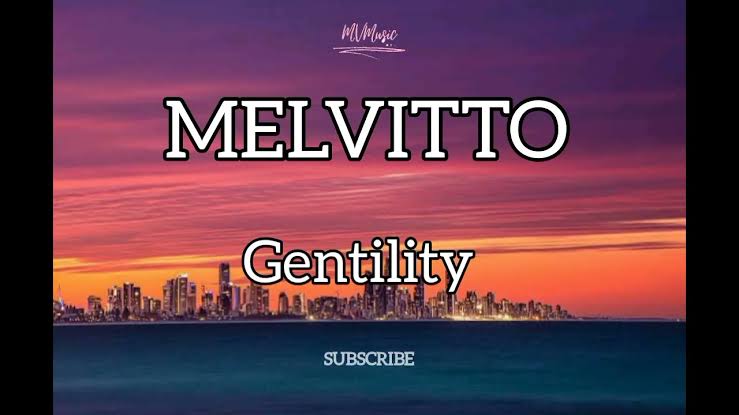 gentility song review wande coal Melvitto 