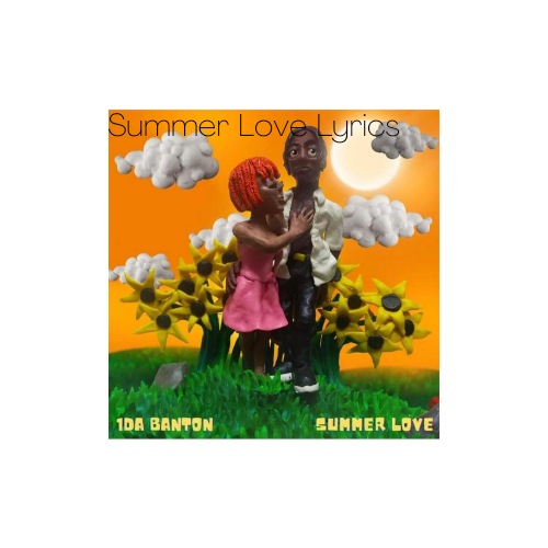 summer love lyrics 1da Banton