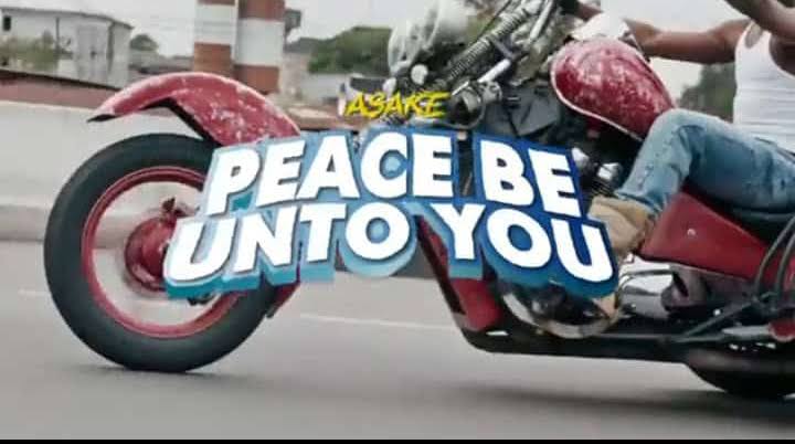 peace be unto you lyrics asake