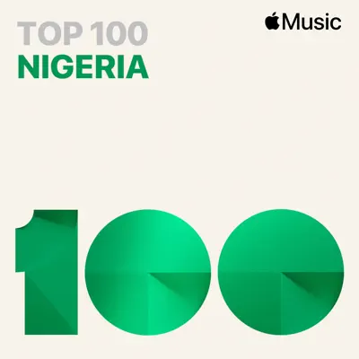 Top 100 Apple Music Nigeria today