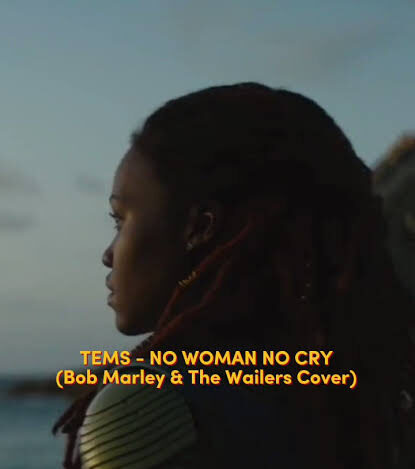 no woman no cry lyrics tems