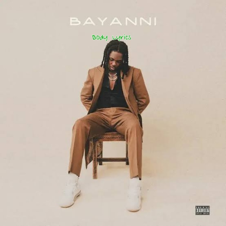 Bayanni body lyrics