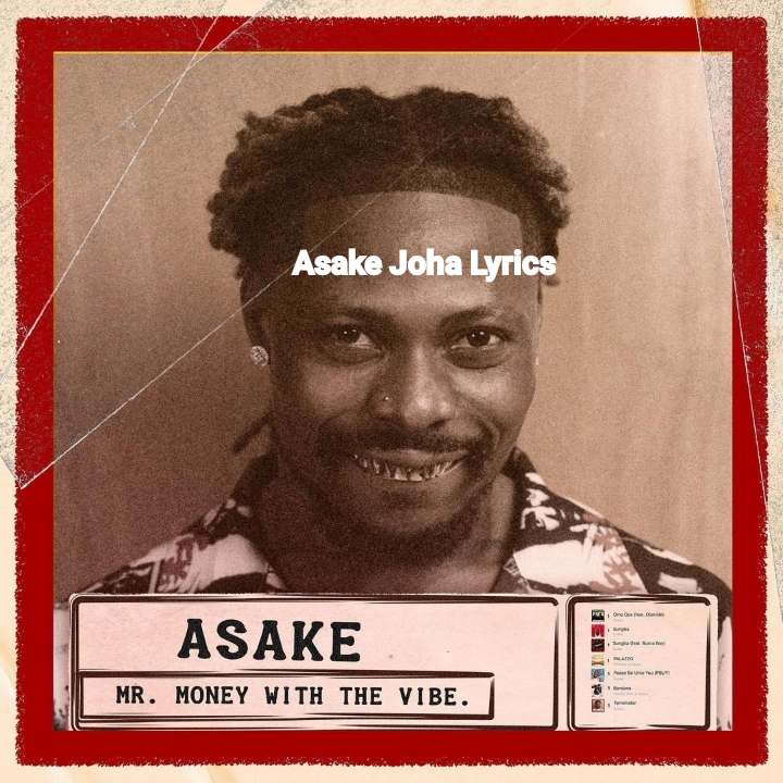 Asake joha Lyrics