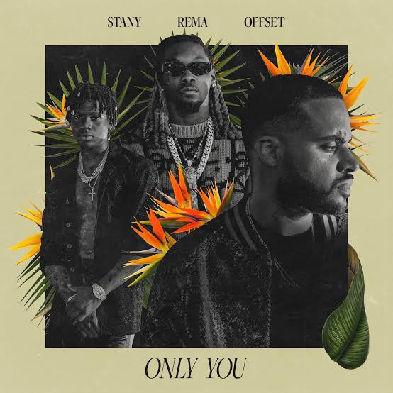 Only You lyrics stany ft rema ft Offset