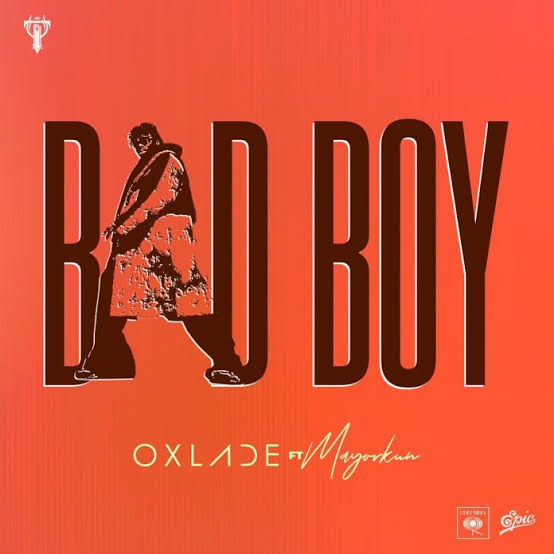 Oxlade bad boy lyrics