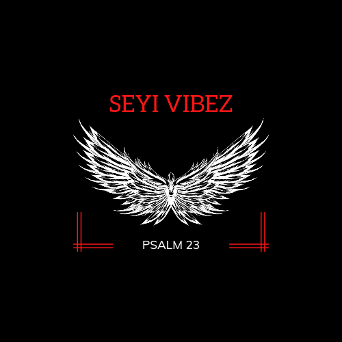 Seyi vibez psalm 23 lyrics