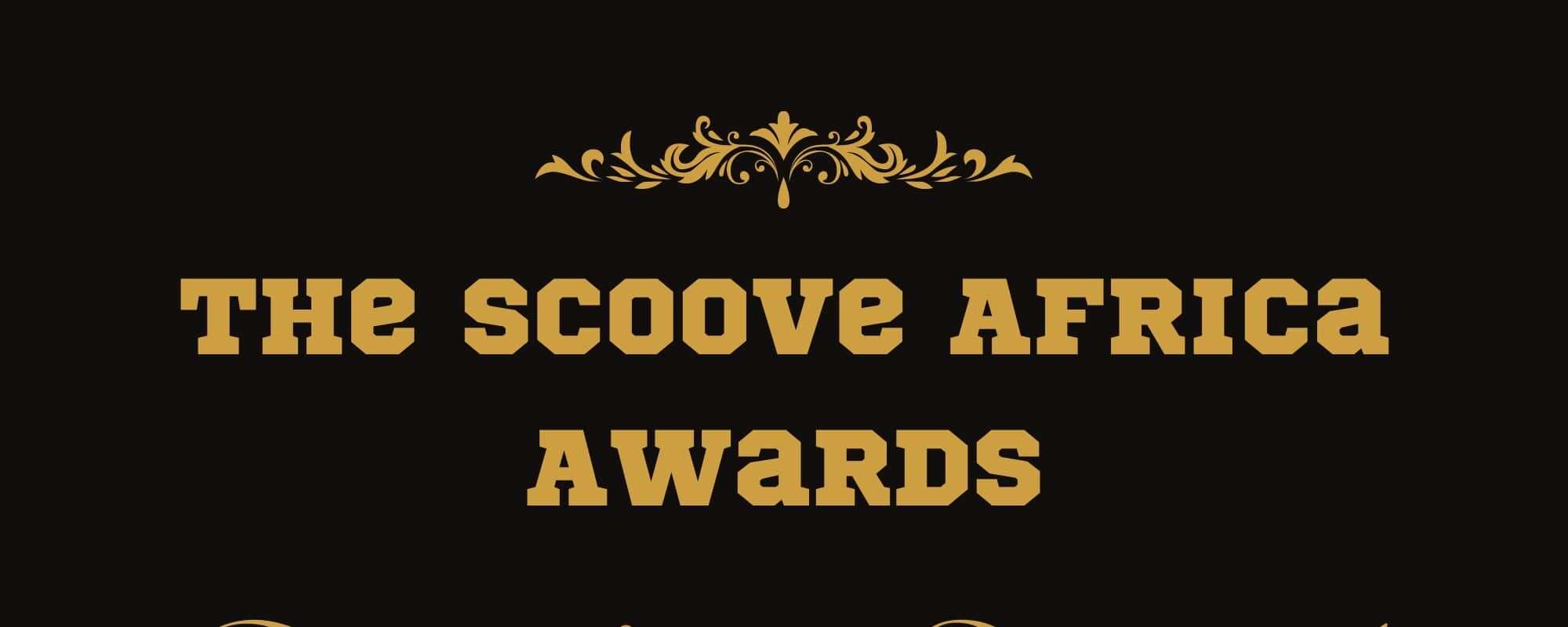 The Scoove Africa Online Awards 2022 {Full Winners List}