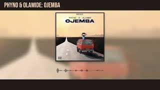 Ojemba lyrics phyno ft olamide 