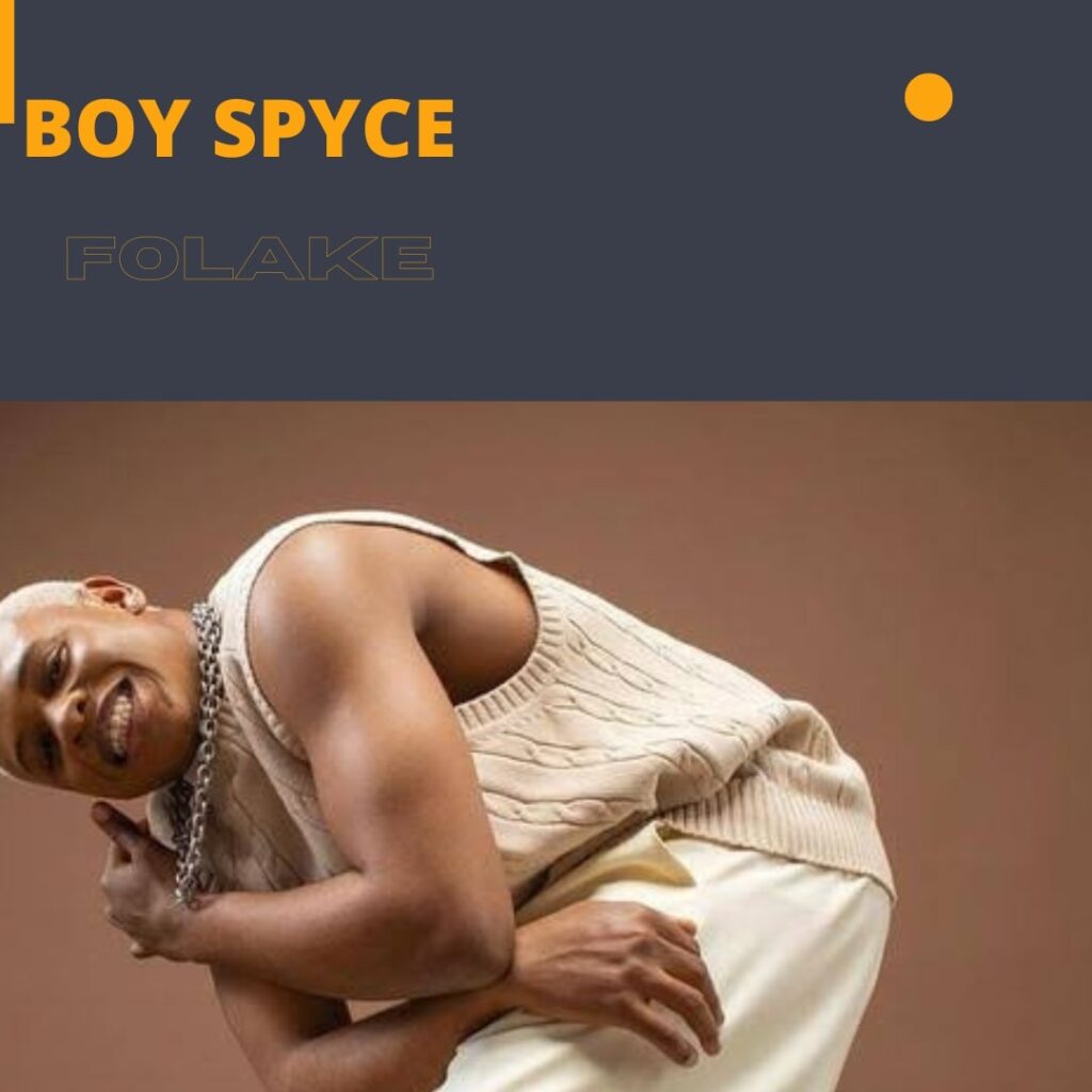 Folake Lyrics by Boy Spyce 