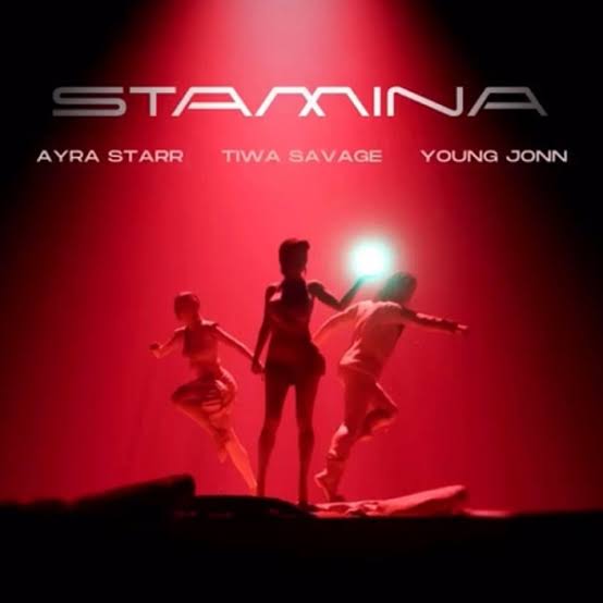 Stamina lyrics Tiwa Savage ft Young Jonn and Ayra Starr