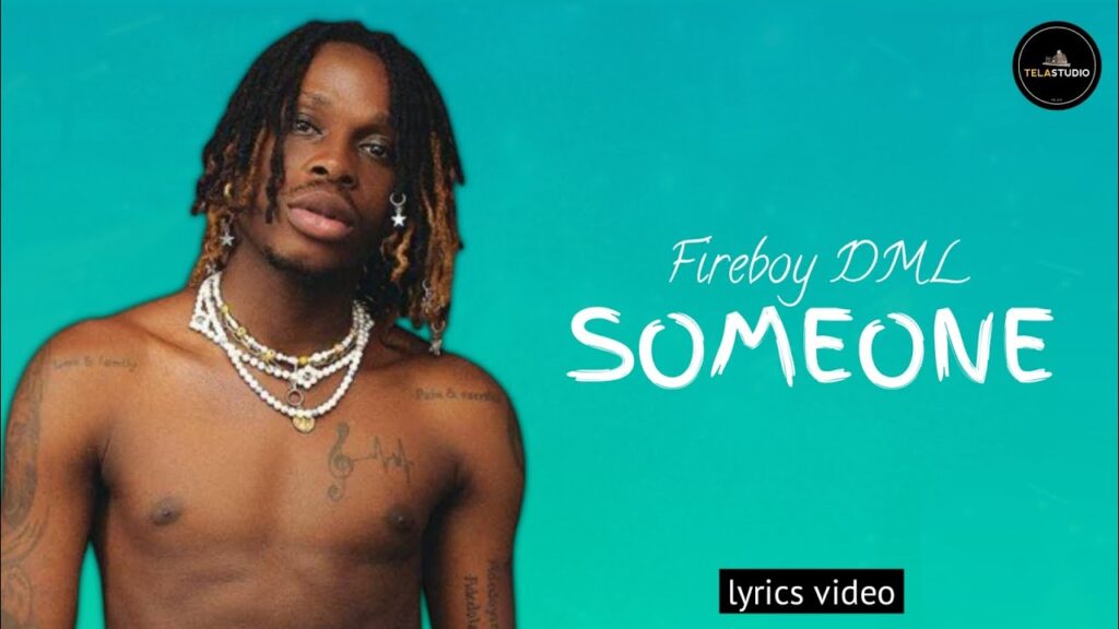 Someone lyrics Fireboy 