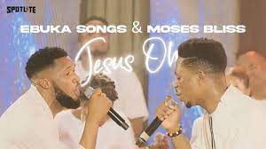 Jesus oh lyrics Ebuka songs ft Moses Bliss