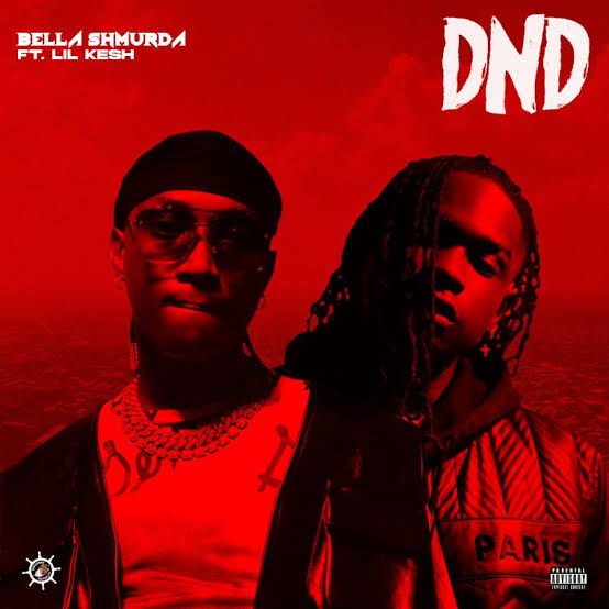 Dnd lyrics Bella Shmurda ft Lil Kesh