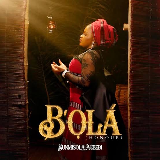 Sunmisola Agbebi B'ola lyrics