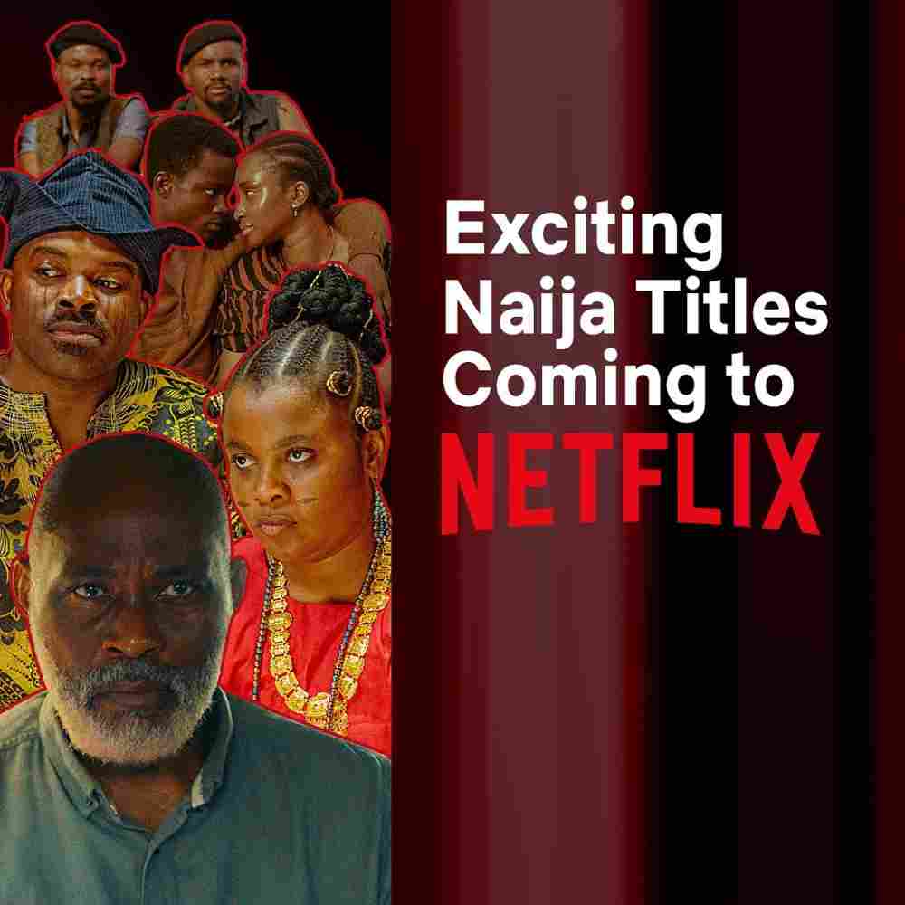 Latest Nigerian Movies on Netflix 2023