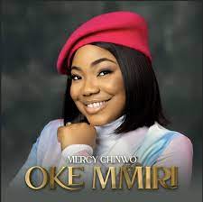 Mercy Chinwo “Oke Mmiri” lyrics