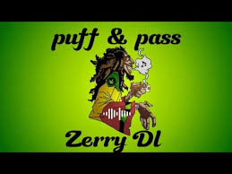 puff and pass lyrics Zerry dl