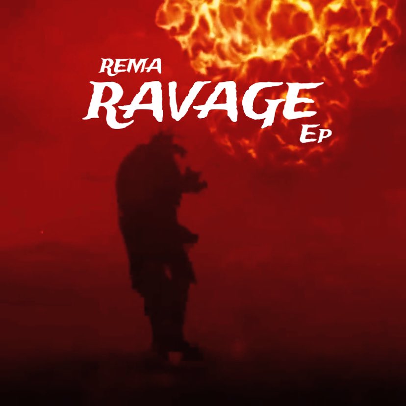 Rema ravage ep tracklist