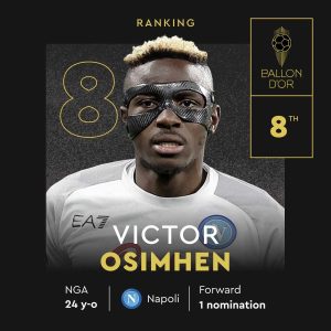 Victor Osimhen becomes highest ranked Nigerian footballer in Ballon d'OR History