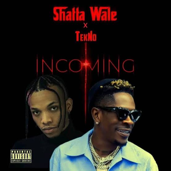 Shatta Wale incoming lyrics ft Tekno 