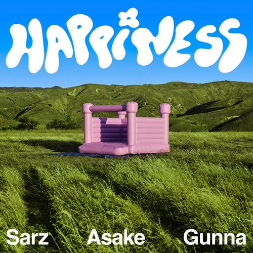 Sarz Asake Gunna Happiness lyrics