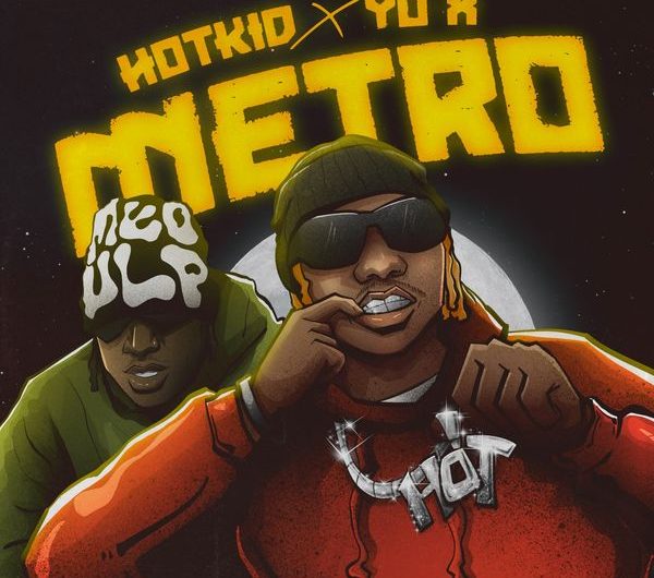 Hotkid metro lyrics