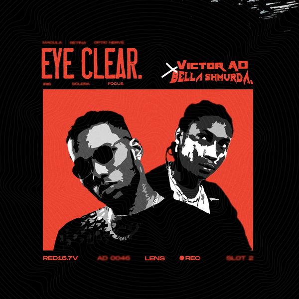 Victor AD Eye clear lyrics ft Bella Shmurda