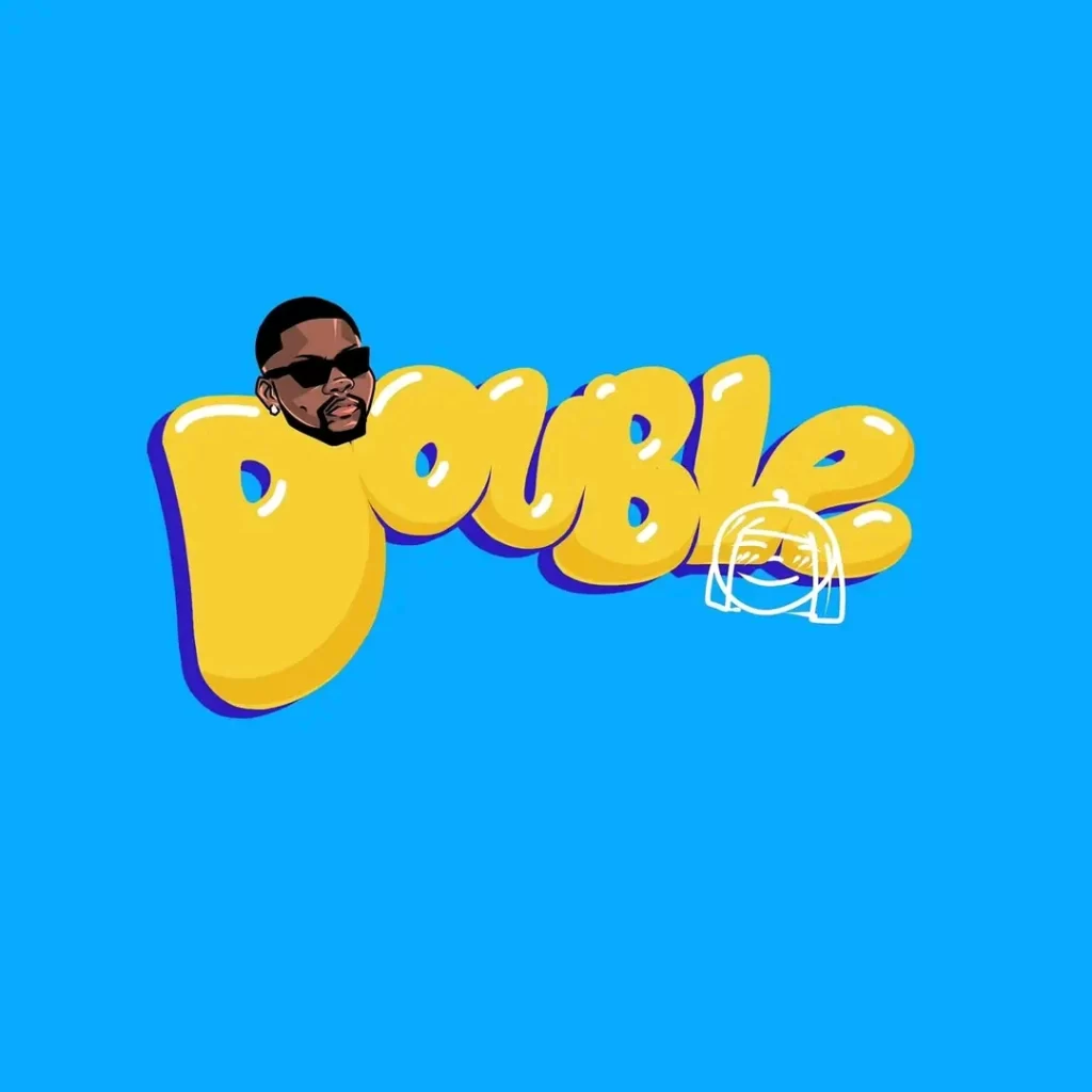 Double lyrics Kizz Daniel