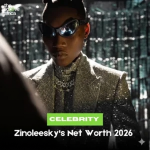 Zinoleesky net worth 2026